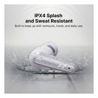 Novapods Pro IPX4 Splash and Sweat Resistant 